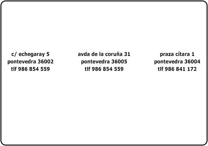 



       c/ echegaray 3                                      avda de la coruña 31
       pontevedra 36002                               pontevedra 36005
       tlf 986 854 559                                      tlf 986 873 728


thelabpost@gmail.com

